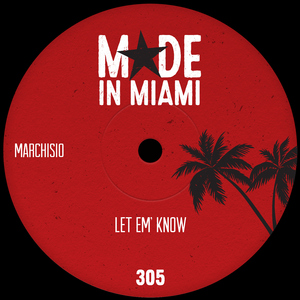 Let Em' Know (Extended Mix)