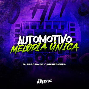 Automotivo Melodia Única