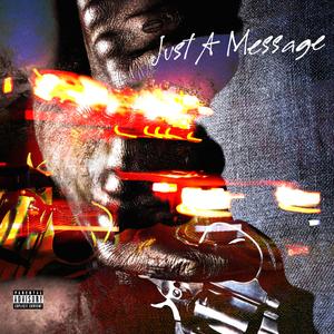 Just a Message Freestyle