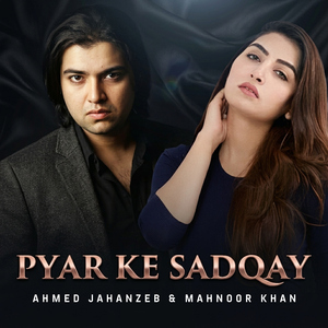 Pyar Ke Sadqay