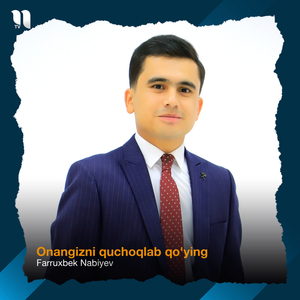 Onangizni quchoqlab qo'ying