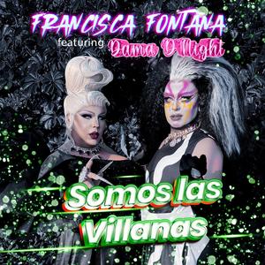 Somos las Villanas (feat. Dama D’Night)