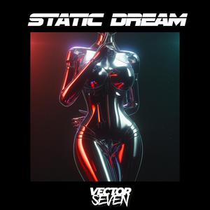 Static Dream
