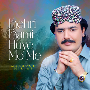 Kehri Kami Huye Mo Me