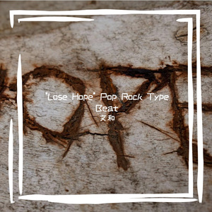 "Lose Hope" Pop Rock Type Beat