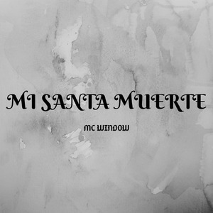 Mi Santa Muerte