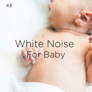 White Noise For Babies