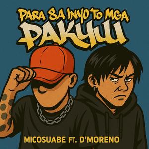 Mga Pakyu (feat. D'Moreno)