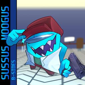Sussus Moogus B-Sides