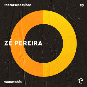 Monotonia: Catarse Sessions #3