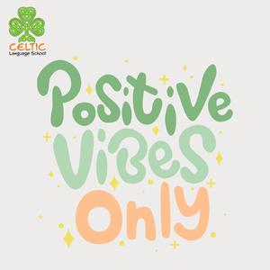 Positive Vibes