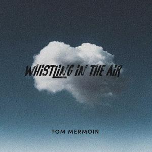 Whistling in the Air