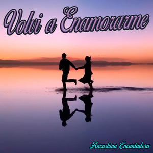 Volví a Enamorarme