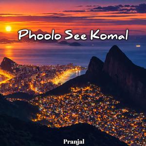Phoolo See Komal