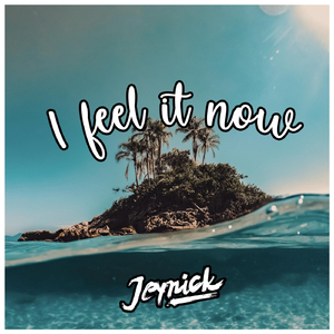 I Feel It Now