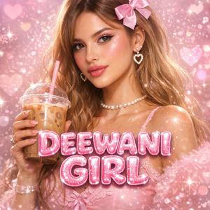 DEEWANI GIRL