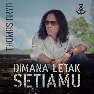 Dimana Letak Setiamu