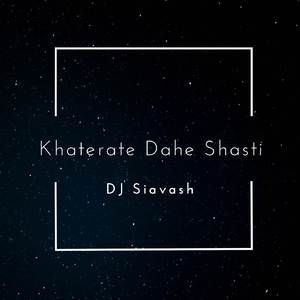 Khaterate Dahe Shasti (Remix)
