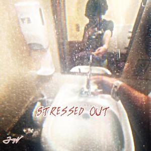 Stressed Out