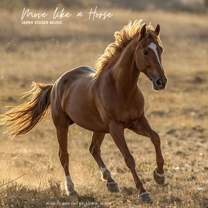 Move like a horse