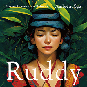 Ruddy Love -KETA RA remix-