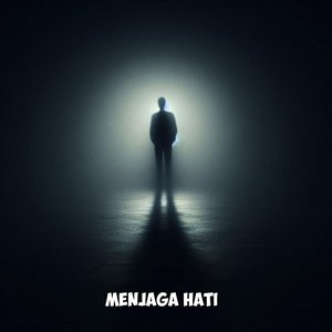 Menjaga Hati