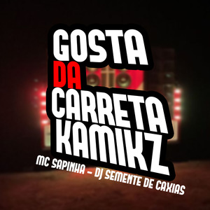 Gosta da Carreta Kamikz