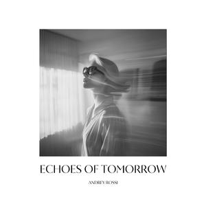 Echoes Of Tomorrow