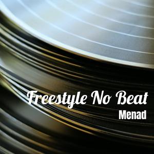 Freestyle No Beat