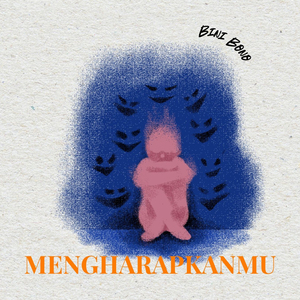 Mengharapkanmu