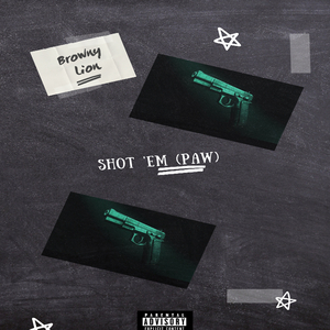 Shot 'Em (Paw)