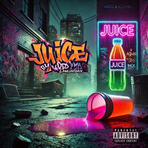 Juice (feat. Aqrunitback)