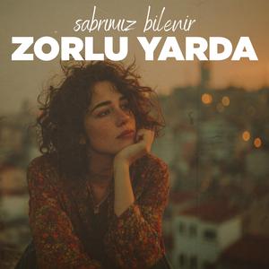 Sabrımız Bilenir Zorlu Yarda (alternative anatolian rock)