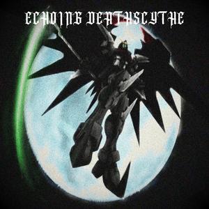 ECHOING DEATHSCYTHE