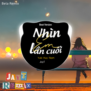 Nhìn Em Lần Cuối (Beat)