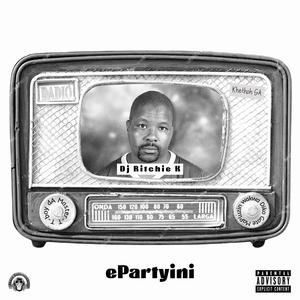 ePartyini (feat. T-boy dA Master-T, MaPluzin wakwa Diko Gate & Khethoh SA)