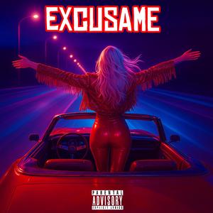 EXCUSAME