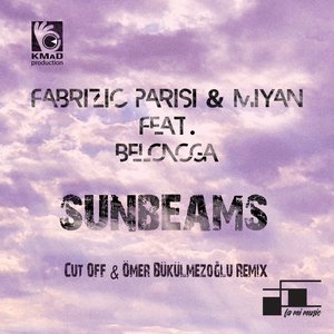Sunbeams (feat.Belonoga) (Cut Off & Omer Bukulmezoglu Remix)