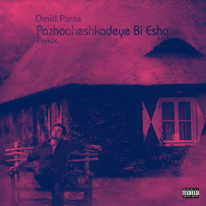 Pazhooheshkadeye Bi Eshq (Remix)