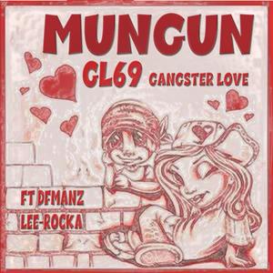 GL69 Gangster Love (feat. LEE-Rocka & DfManz)