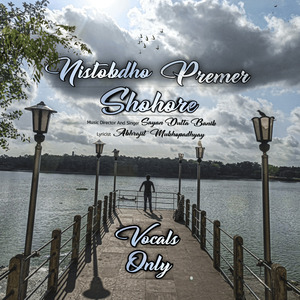 Nistobdho Premer Shohore (Vocals)