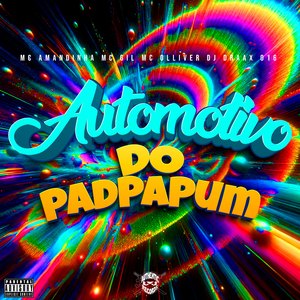 Automotivo do Padpapum