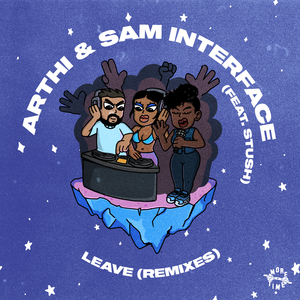 Leave (Sam Interface Greezmix)