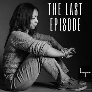 The Last Episode