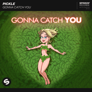 Gonna Catch You