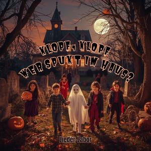 Klopf, Klopf (wer spukt im Haus?)