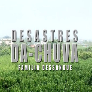 Desastres da Chuva