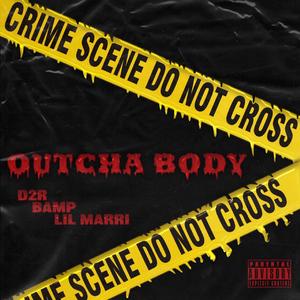 Outcha Body