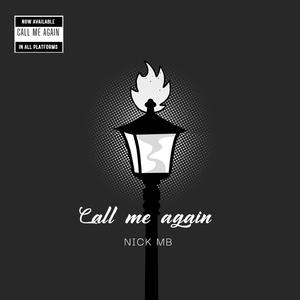 Call me again