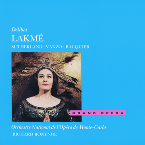 Lakmé / Act 2:Lakmé ton doux regard se voile